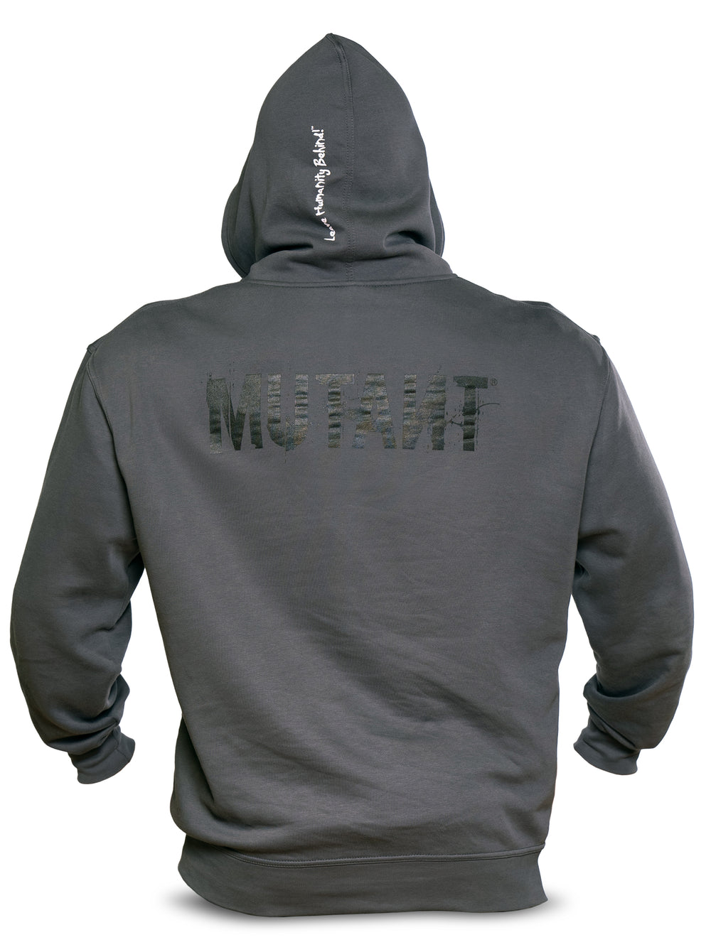Back view of Grey Mutant Patched Zip-Up Gym Hoodie featuring a black Mutant logo on the back and the Mutant motto 'Leave Humanity Behind' in white on the hood. White background.